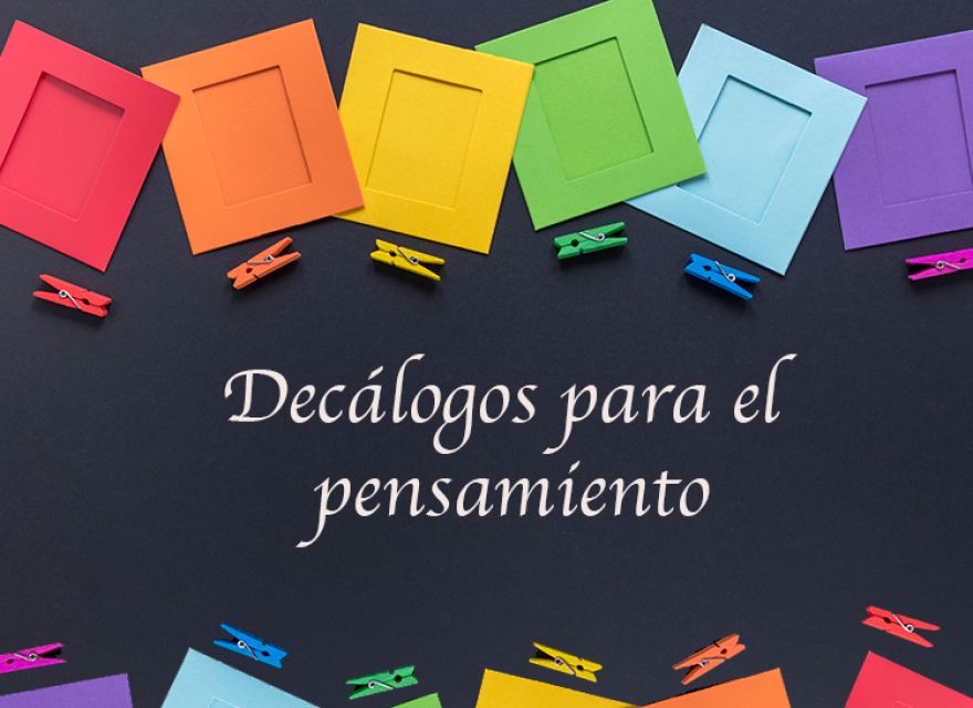 decálogos para el pensamiento